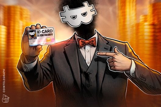 What It Takes to Prove Someone Is Satoshi Nakamoto — Cointelegraph.com News