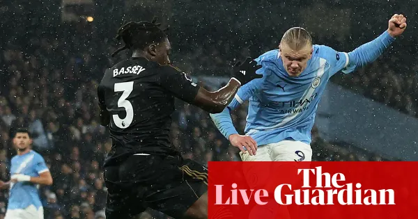 Man City lead Fulham 3-0; Palace trail Burnley 2-3 at half — Football | The Guardian
