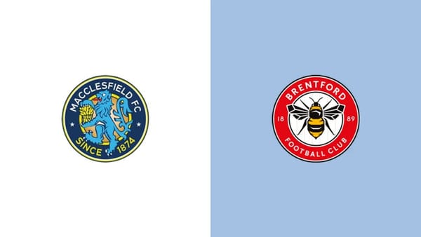 How to watch Macclesfield vs Brentford: kick-off, TV and live streams — Goal