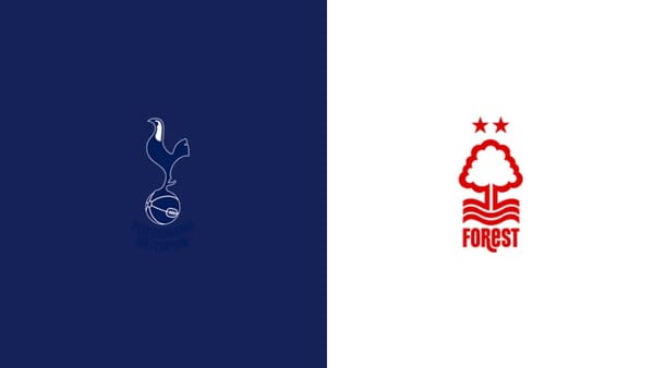 How to watch Tottenham vs Nottingham Forest: kick-off time and team news — Goal